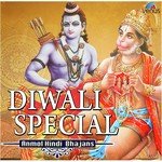 Diwali Special - Anmol Hindi  Bhajans - Sudhanshu Song Download